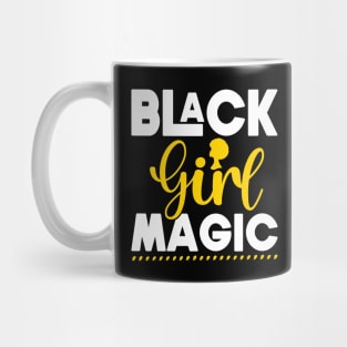 Black Girl Magic, Black History, Black women Mug